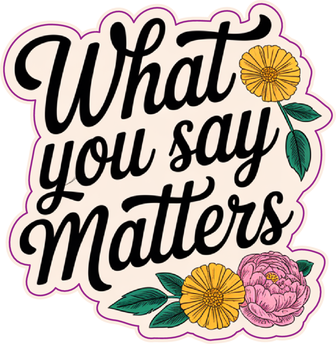 VINTAGE WHAT YOU SAY MATTERS STICKERS, image size:1167x1198