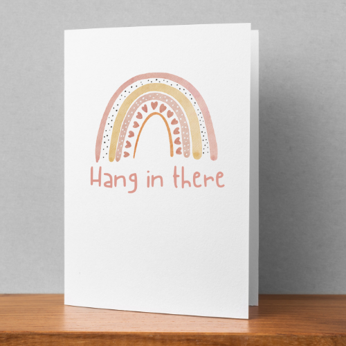 Hang In There Card