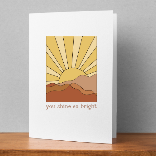 You Shine So Bright Card