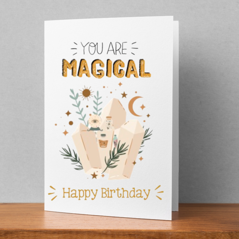 You Are Magical Happy Birthday Card