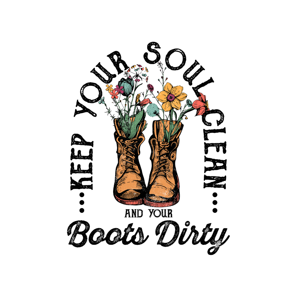 Soul Clean Boots Dirty