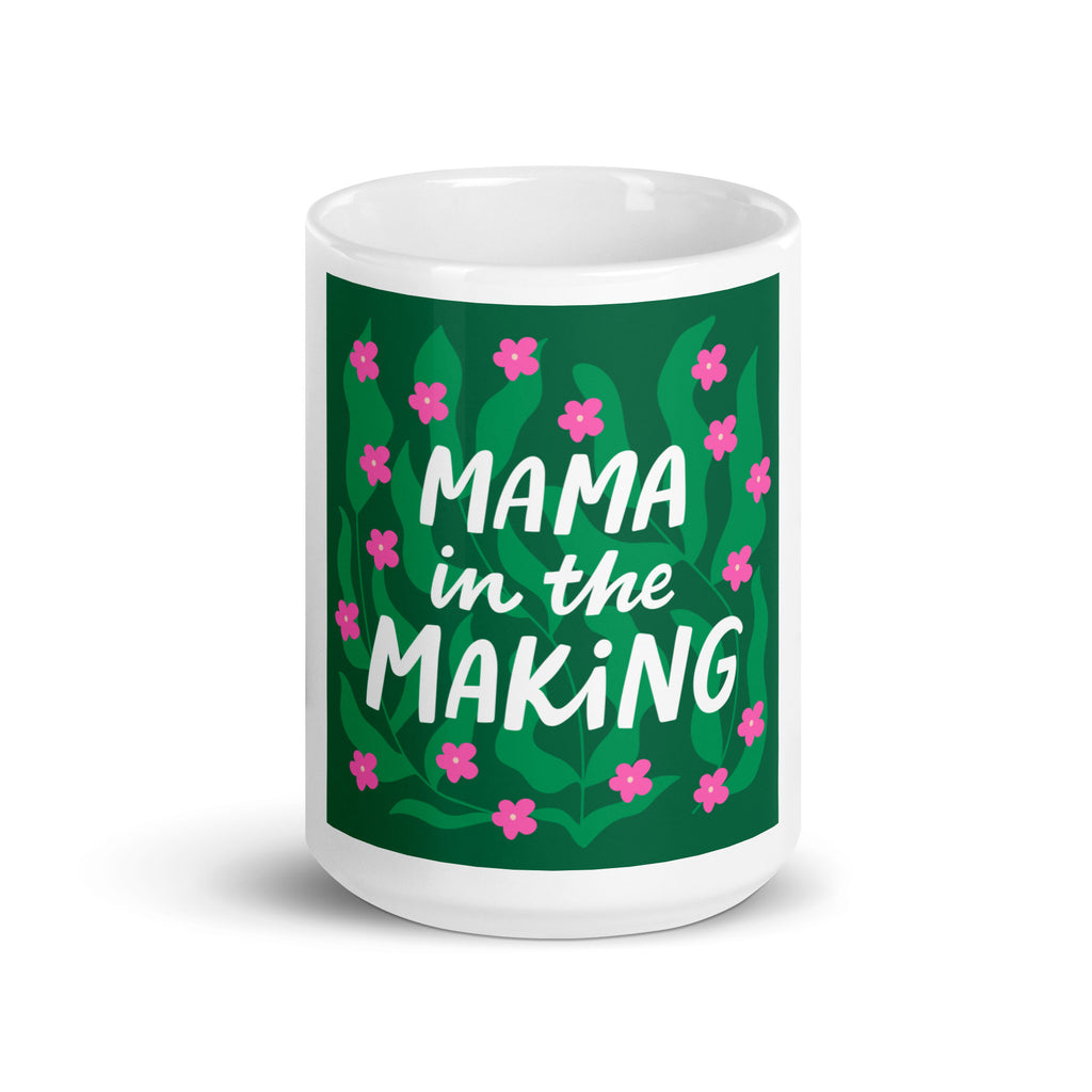 Mama in the making